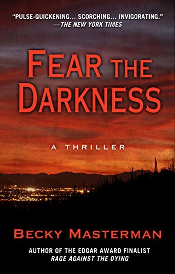 Cover Art for 9781410479198, Fear the Darkness by Becky Masterman