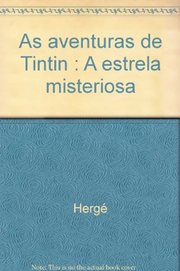 Cover Art for 9789725532003, DE GEHEIMZINNIGE STER - Portugees (PORTUGESE KUIFJES) by Hergé