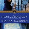 Cover Art for 9780778324928, Silent in the Sanctuary by Deanna Raybourn