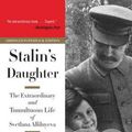 Cover Art for 9780062206121, Stalin's Daughter by Professor Rosemary Sullivan