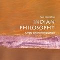 Cover Art for 9780192853745, Indian Philosophy: A Very Short Introduction by Sue Hamilton