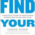 Cover Art for 9781524703912, Find Your Why by Simon Sinek