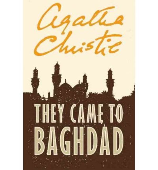 Cover Art for 9781444803006, They Came to Baghdad by Agatha Christie