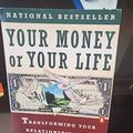 Cover Art for 9789992074107, Your Money or Your Life by Joe Dominguez, Vicki Robin