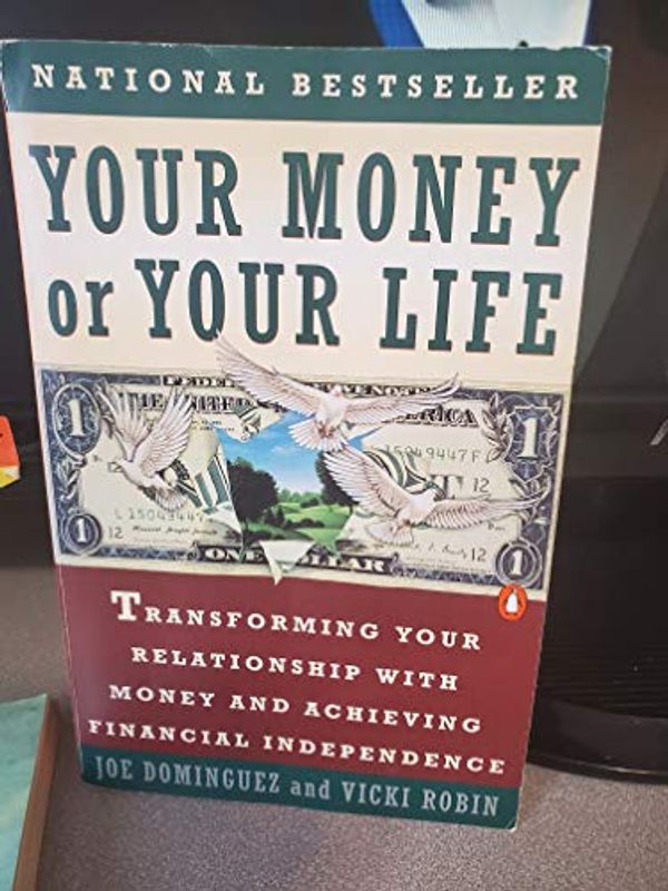 Cover Art for 9789992074107, Your Money or Your Life by Joe Dominguez, Vicki Robin