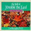 Cover Art for 9780805010640, The Fall of Freddie the Leaf by Leo Buscaglia