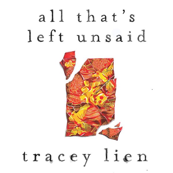 Cover Art for 9780008547097, All That's Left Unsaid by Tracey Lien, To be announced