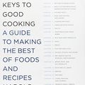 Cover Art for B01NH01QS6, Keys to Good Cooking: A Guide to Making the Best of Foods and Recipes by Harold McGee(2010-10-28) by Unknown