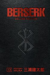 Cover Art for 9781506727578, Berserk Deluxe Volume 13 by Kentaro Miura