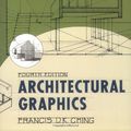 Cover Art for 9780470399118, Architectural Graphics by Francis D. k. Ching