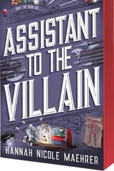 Cover Art for 9781649375803, Assistant to the Villain by Hannah Nicole Maehrer