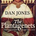 Cover Art for 9780007213948, The Plantagenets by Dan Jones