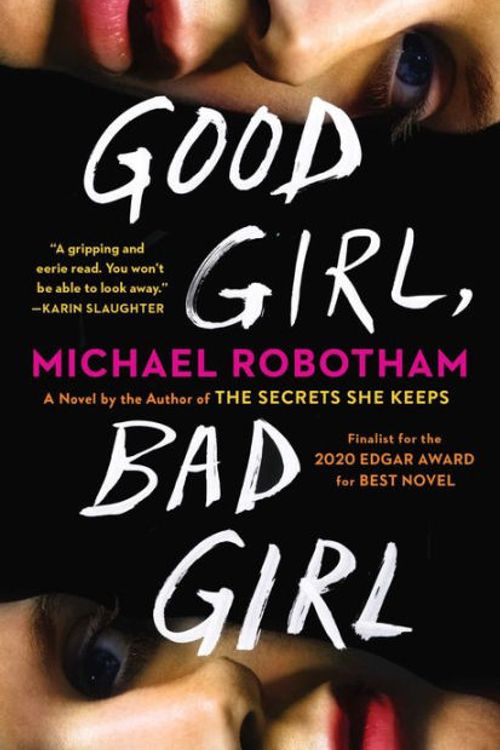 Cover Art for 9781432867409, Good Girl, Bad Girl by Michael Robotham