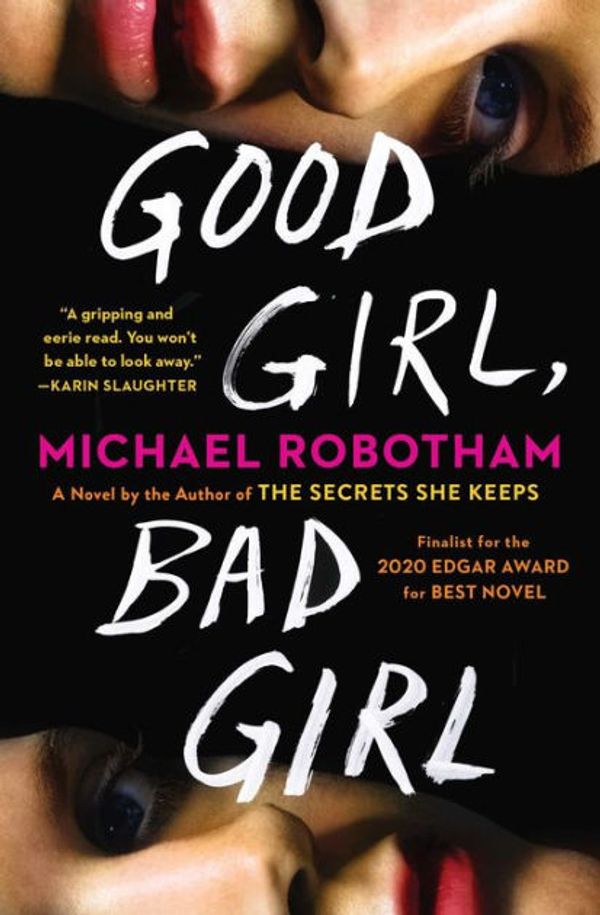 Cover Art for 9781432867409, Good Girl, Bad Girl by Michael Robotham