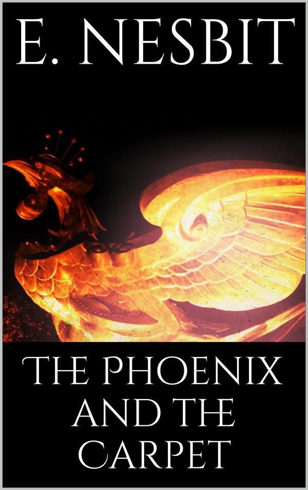 Cover Art for 9788892514003, The Phoenix and the Carpet by E. Nesbit