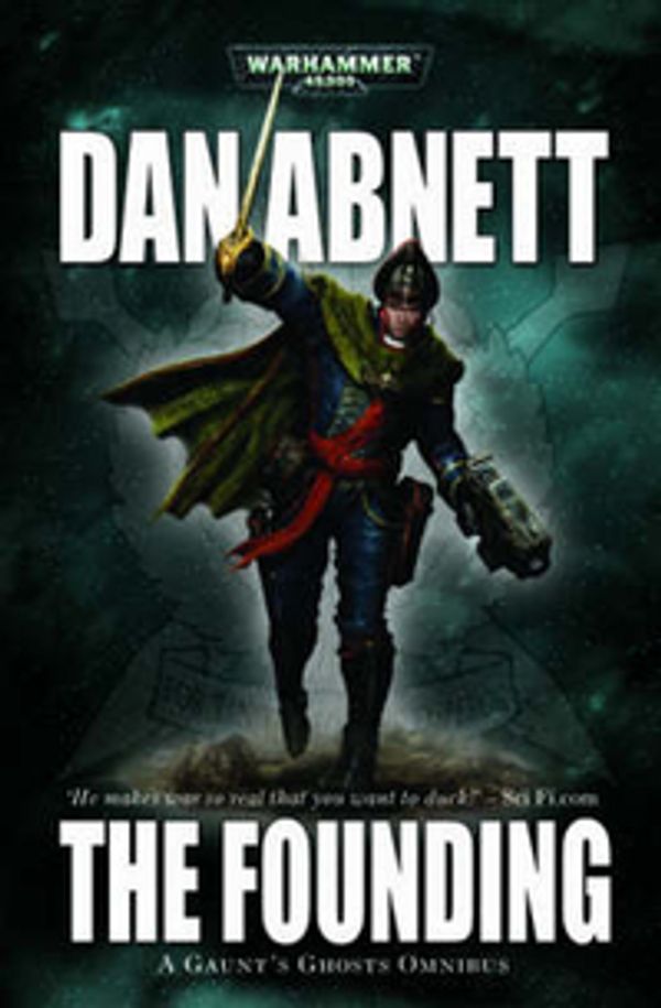 Cover Art for 9781844163694, The Founding by Dan Abnett