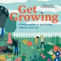 Cover Art for 9781925847727, Get Growing by Holly Farrell