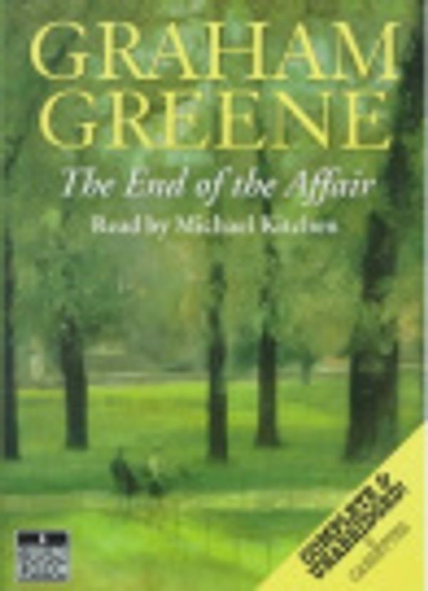 Cover Art for 9780754003250, The End of the Affair by Graham Greene, Michael Kitchen