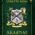 Cover Art for 9781925700480, Medoran Chronicles 01: Akarnae (Special Edition) by Lynette Noni