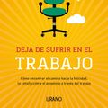 Cover Art for 9788499444949, Deja de sufrir en el trabajo by Steve Nobel