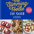 Cover Art for 9781783254996, The Slimming Foodie in One: 100+ one-pot wonders – all recipes under 600 calories by Pip Payne