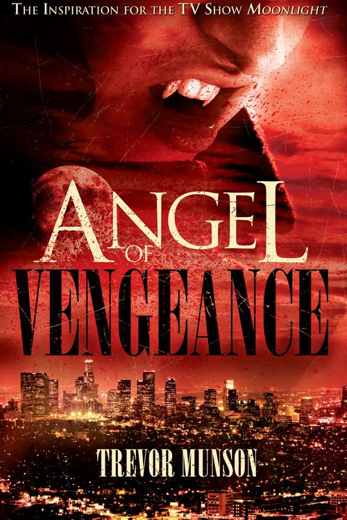Cover Art for 9781848568556, Angel of Vengeance by Trevor O. Munson