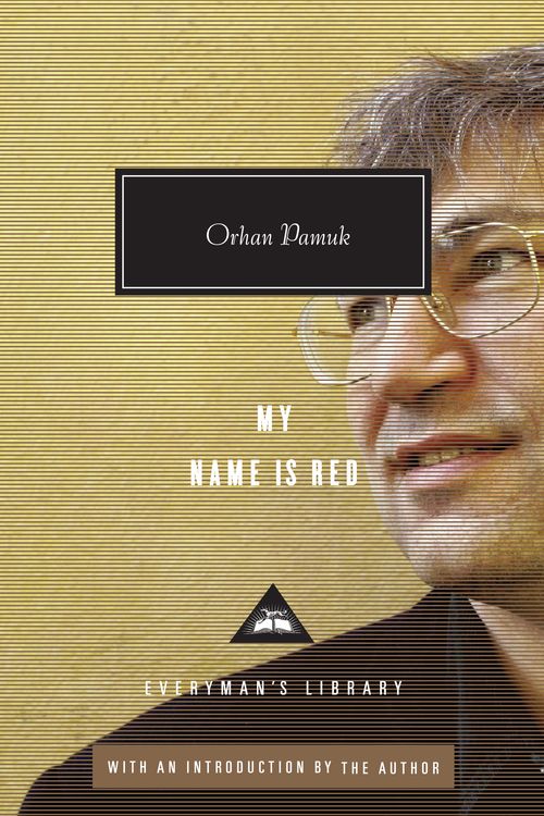 Cover Art for 9780307593924, My Name Is Red by Orhan Pamuk