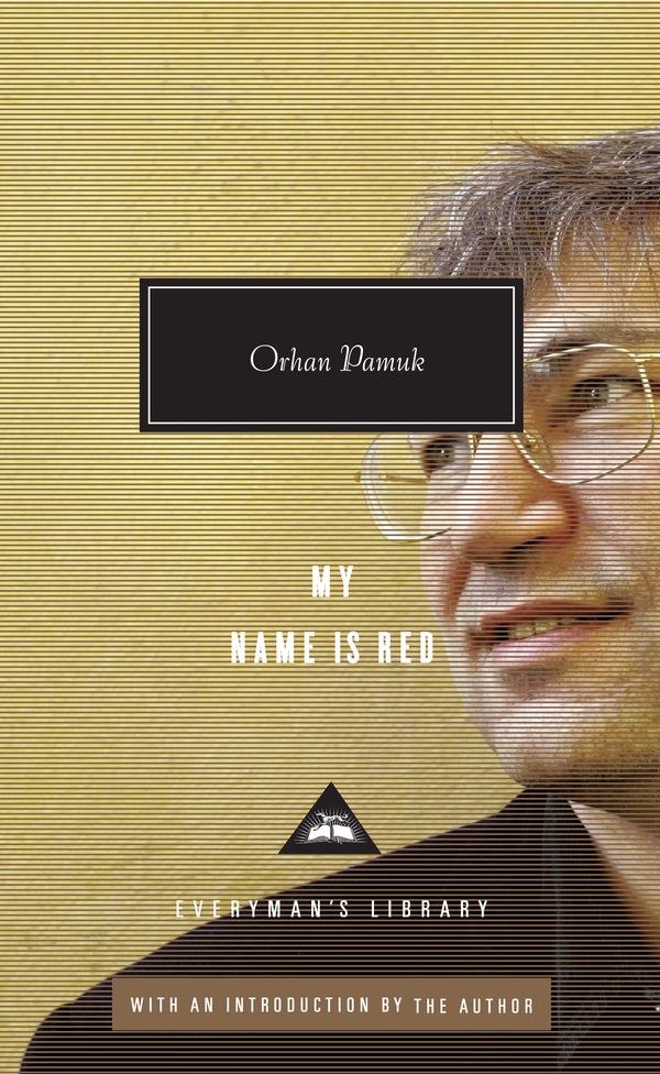 Cover Art for 9780307593924, My Name Is Red by Orhan Pamuk