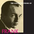 Cover Art for 8601406444591, The Collected Poems of Frank O'Hara by Frank O'Hara