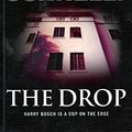 Cover Art for 9781407250311, The Drop by Michael Connelly