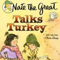 Cover Art for 9780756978815, Nate the Great Talks Turkey: With Help from Olivia Sharp by Marjorie Weinman Sharmat, Mitchell Sharmat