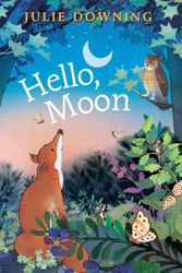 Cover Art for 9780823447015, Hello Moon by Julie Downing