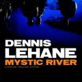 Cover Art for 9789041423191, Mystic River by Dennis Lehane