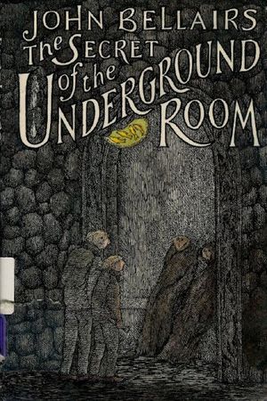 Cover Art for 9780803708631, Bellairs John : Secret of the Underground Room (Hbk by John Bellairs