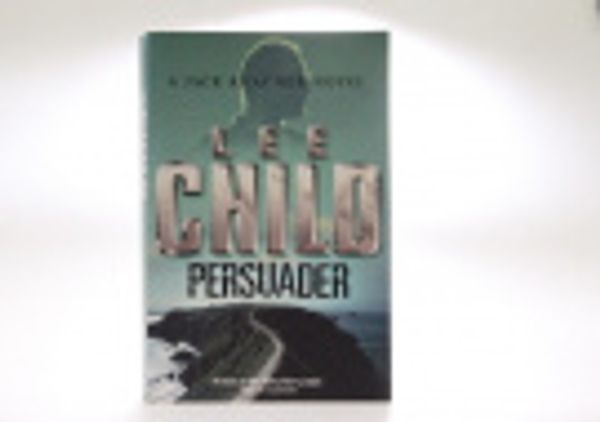 Cover Art for 9780593046913, Persuader by Lee Child
