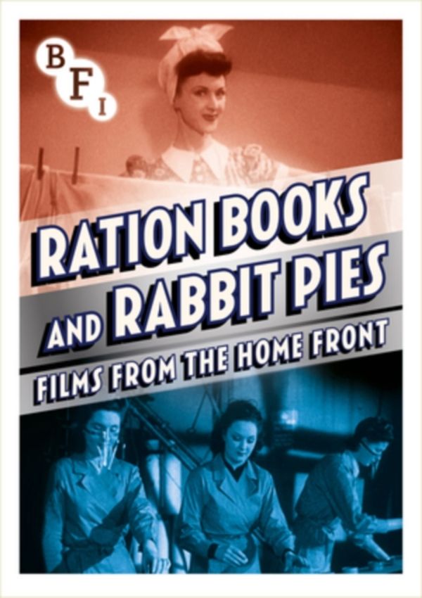Cover Art for 5035673020715, Ration Books and Rabbit Pies: Films from the Home Front [DVD] by 