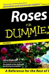 Cover Art for 9780764552021, Roses for Dummies by Lance Walheim, The Editors of the National Gardening Association