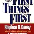 Cover Art for 9780684858401, First Things First by Stephen R. Covey