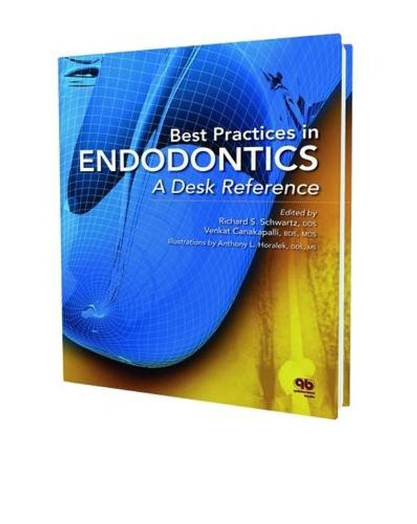 Cover Art for 9780867156775, Best Practices in Endodontics: A Desk Reference by Richard S. Schwartz