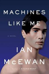 Cover Art for 9780385545112, Machines Like Me by Ian McEwan