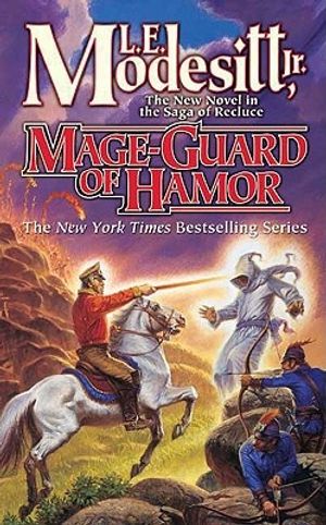 Cover Art for 9780765358820, Mage-Guard of Hamor by Modesitt Jr., L. E.