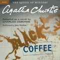 Cover Art for 9780062229465, Black Coffee by Agatha Christie, John Moffatt