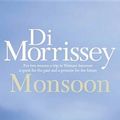 Cover Art for 9781466809727, Monsoon by Di Morrissey