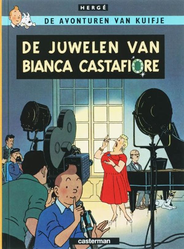 Cover Art for 9789030360810, De juwelen van Bianca Castafiore (De avonturen van Kuifje) by Hergé