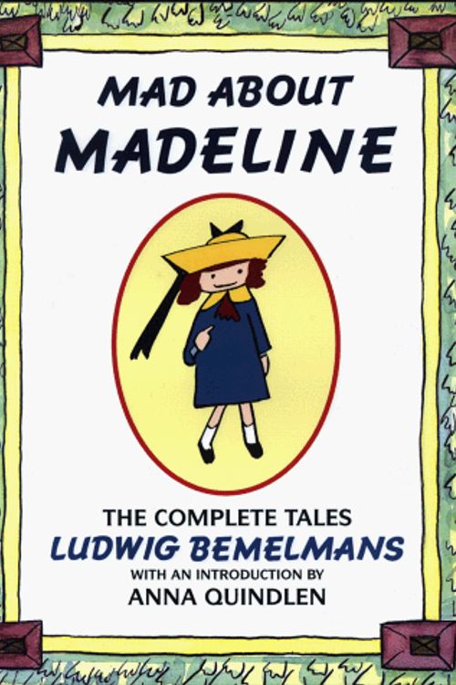 Cover Art for 9780670851874, Mad about Madeline by Anna Quindlen