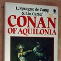 Cover Art for 9780722147443, Conan of Aquilonia by De Camp, L. Sprague, Lin Carter