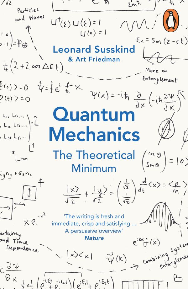 Cover Art for 9780141977829, Quantum Mechanics: The Theoretical Minimum by Leonard Susskind, Art Friedman