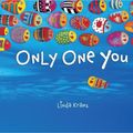 Cover Art for 9781589797482, Only One You by Linda Kranz