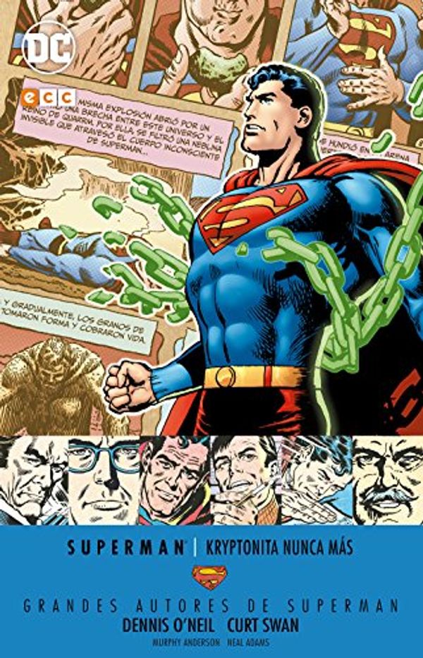 Cover Art for 9788417147723, Grandes autores de Superman: Dennis O'Neil y Curt Swan - Kryptonita nunca más by O¿Neil, Dennis