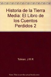Cover Art for B00BJOBNMA, Historia de la Tierra Media: El Libro de los Cuentos Perdidos 2 by J R r Tolkien